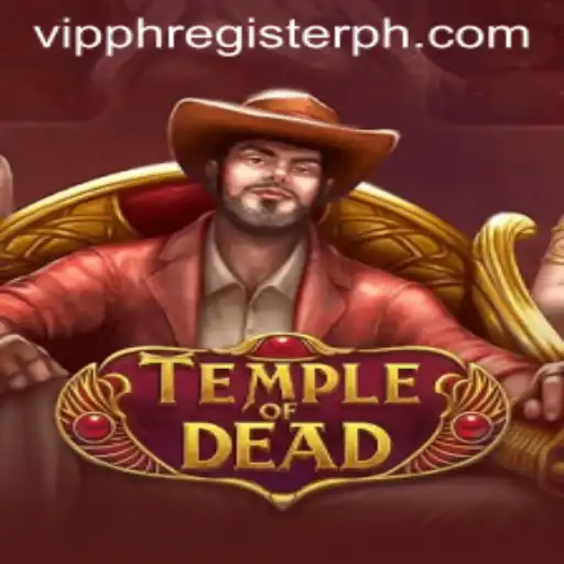 Exploring the Mysteries of TempleofDead: A Comprehensive Guide to Gameplay and VIPPH Register